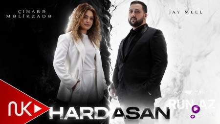 Çinare Melikzade & Jay Meel - Hardasan 2026