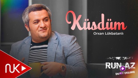 Orxan Lokbatanli - Kusdum (Yeni 2026)