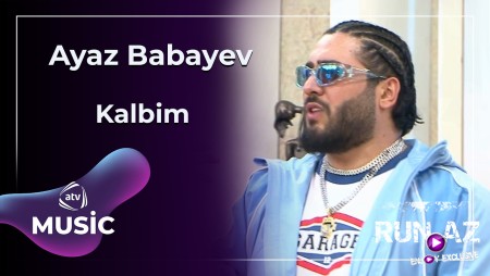 Ayaz Babayev — Kalbim 2026