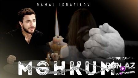 Ramal İsrafilov - Məhkum Yeni 2026