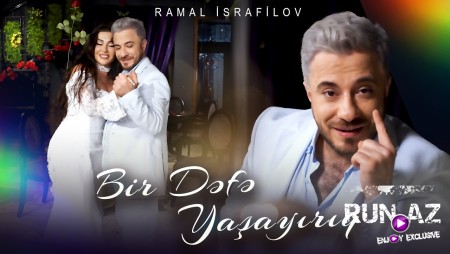 Ramal İsrafilov - Bir Dəfə Yaşayırıq 2026