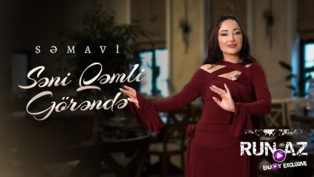 Səmavi - Səni Qəmli Görəndə 2026