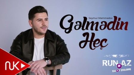 Seymur Memmedov - Gelmedin Hec 2026