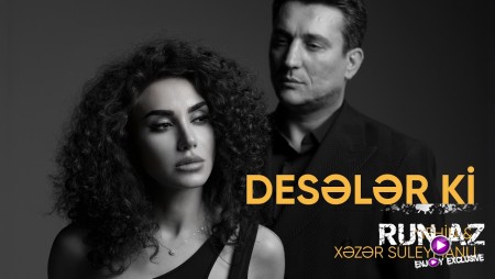 Mehin & Xəzər Süleymanlı - Desələr Ki 2026