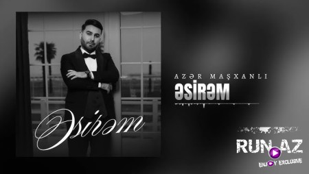 Azər Maşxanlı - Əsirəm 2026