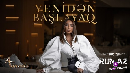 Tünzalə — Yenidən Başlayaq 2026
