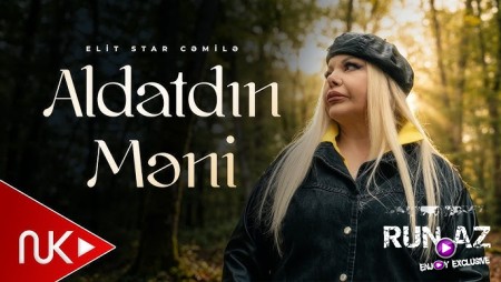 Elit Star Cemile - Aldatdın Meni 2026