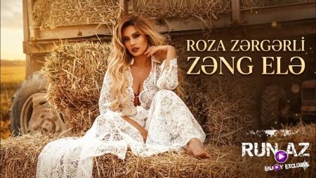 Roza Zərgərli - Zəng elə 2026