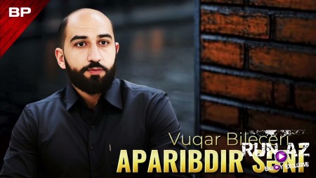 Vuqar Bileceri - Aparibdir Seni 2026