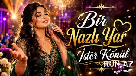 Arzuxanim - Bir Nazli Yar İster Konul 2026