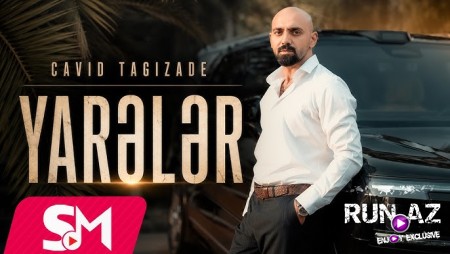 Cavid Tagizade - Yareler 2026