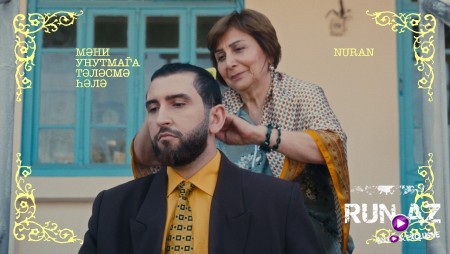 NURAN – Məni Unutmağa Tələsmə Hələ 2026