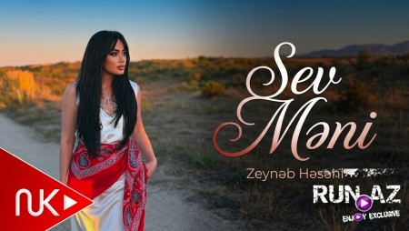 Zeynəb Həsəni - Sev Məni (Yeni 2026)