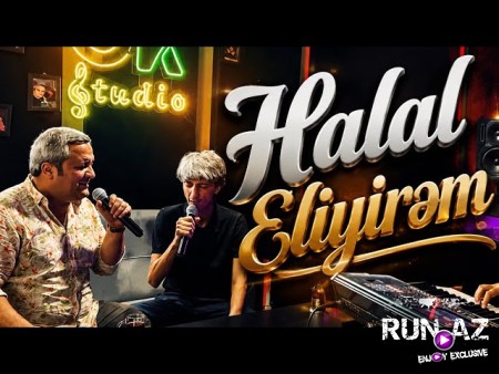 Orxan Lökbatanlı & Baləli Maştağalı - Halal Eliyirəm 2026