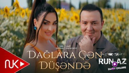 Vəfa Şərifova & Vasif Məhərrəmli - Dağlara Çən Düşəndə 2026